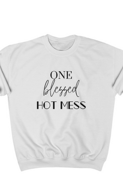 Blessed Hot Mess Sweatshirt