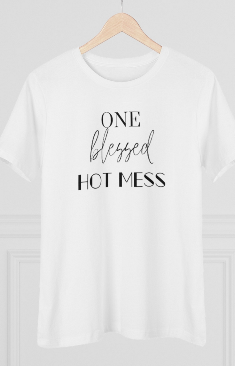 "Blessed Hot Mess" t-shirt