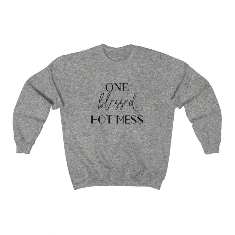 Blessed Hot Mess Sweatshirt