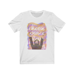 "Choose Peace Love and Unity" Jersey Short Sleeve Tee