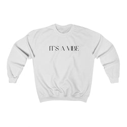 It's A Vibe Crewneck Sweatshirt