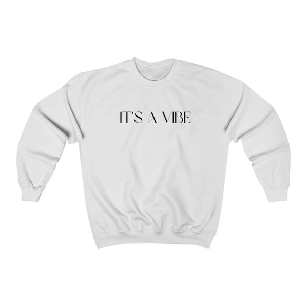 It's A Vibe Crewneck Sweatshirt