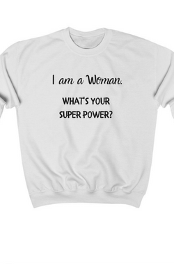 "Superpower" sweatshirt