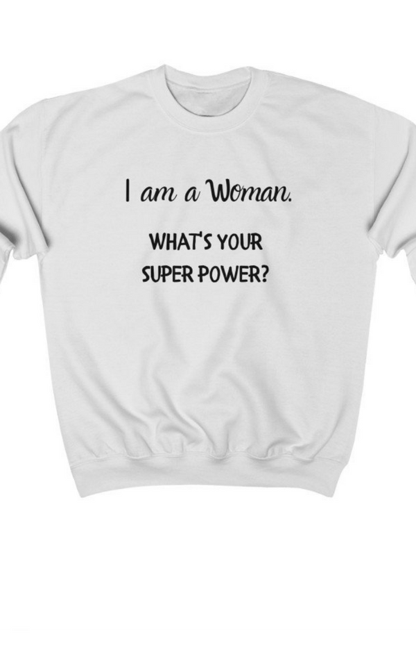 "Superpower" sweatshirt