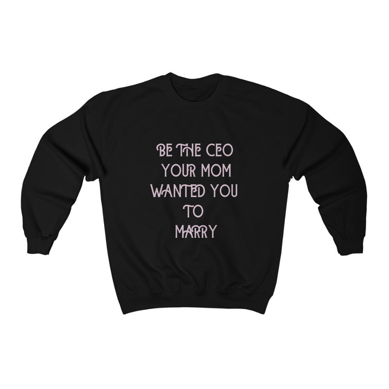 CEO Sweatshirt