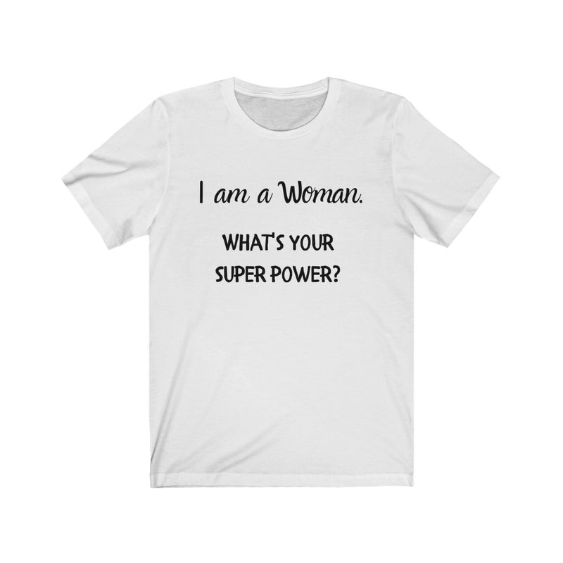 "Superpower" T-shirt