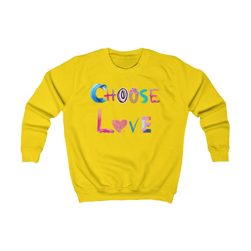 Choose love Kids Sweatshirt