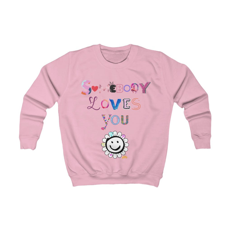 "SOMEBODY LOVES YOU" Kids Sweatshirt