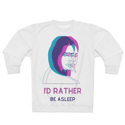 "I'd Rather Be Asleep" Graphic Sweatshirt