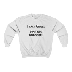 "Superpower" sweatshirt