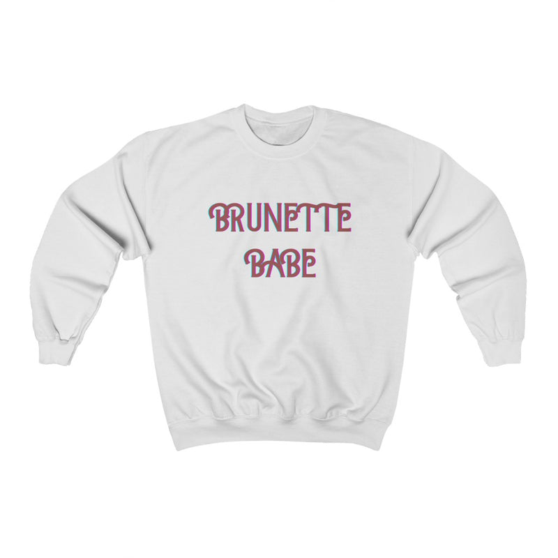 "Brunette Babe" sweatshirt