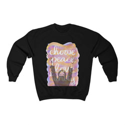 "Choose Peace Love and Unity" Crewneck Sweatshirt