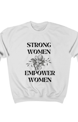 "Strong Women" sweatshirt