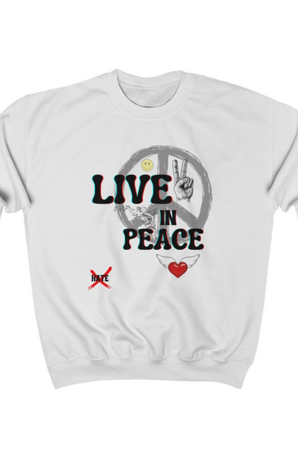 "Live In Peace" Crewneck Sweatshirt