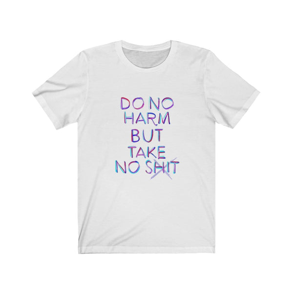 "Do no harm" T-shirt