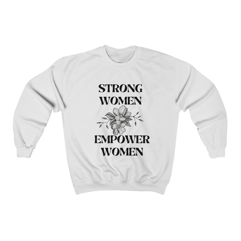 "Strong Women" sweatshirt