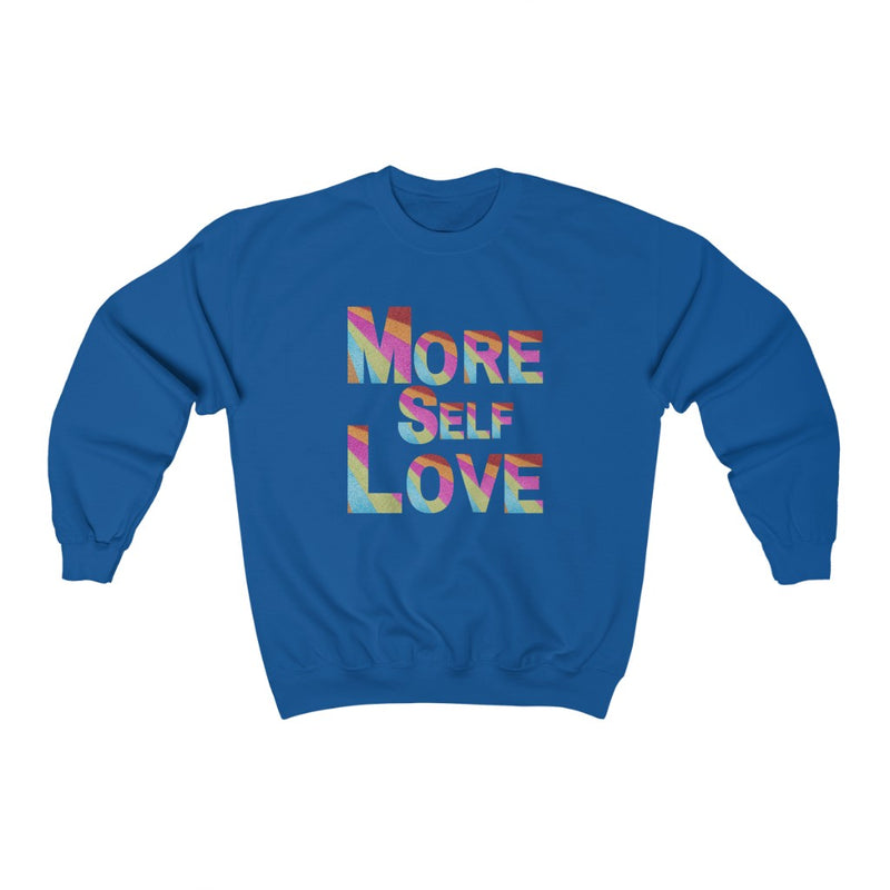 "More Self Love" sweatshirt