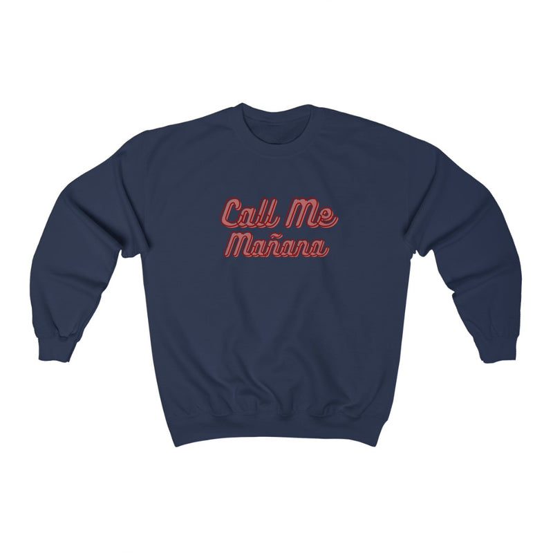 Call Me Mañana Sweater