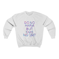 Do No Harm Sweatshirt